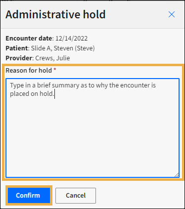 Administrative hold add box with yellow highlight boxes around the Reason for hold textbox and Confirm button.